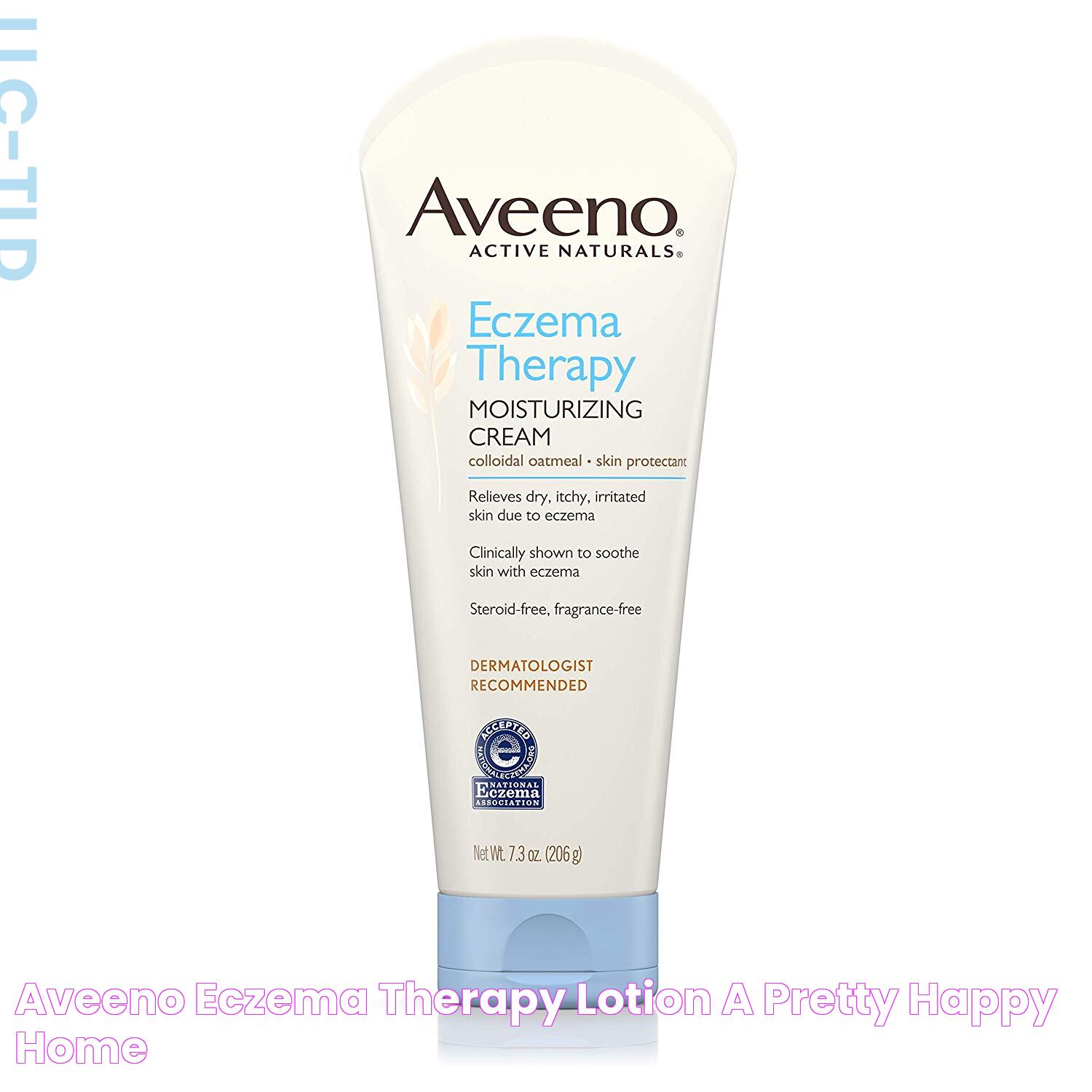 Aveeno Eczema Therapy Lotion A Pretty Happy Home