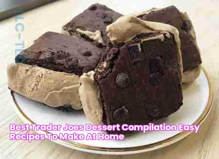 Best Trader Joes Dessert Compilation Easy Recipes To Make at Home