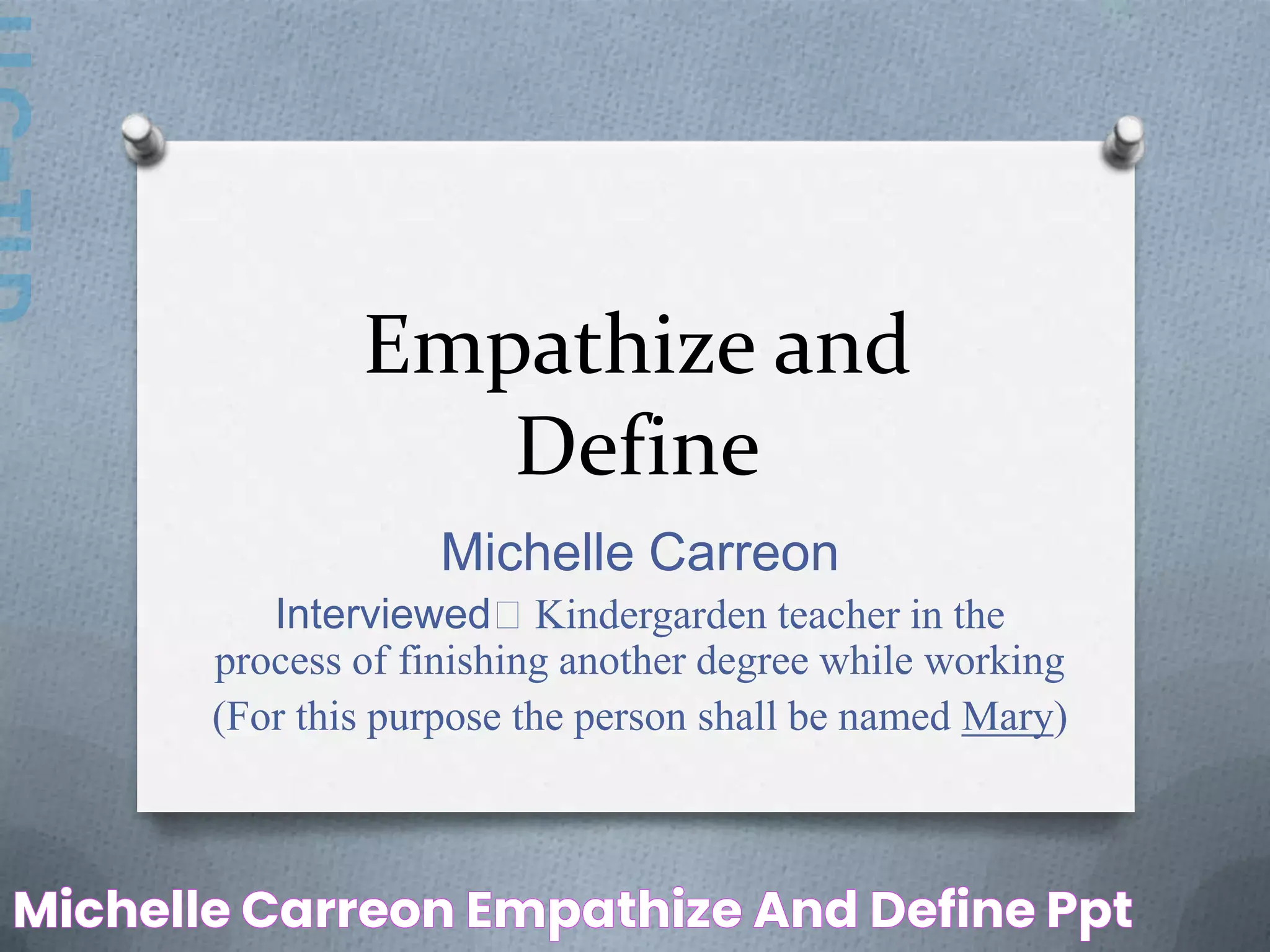 Michelle carreon empathize and define PPT