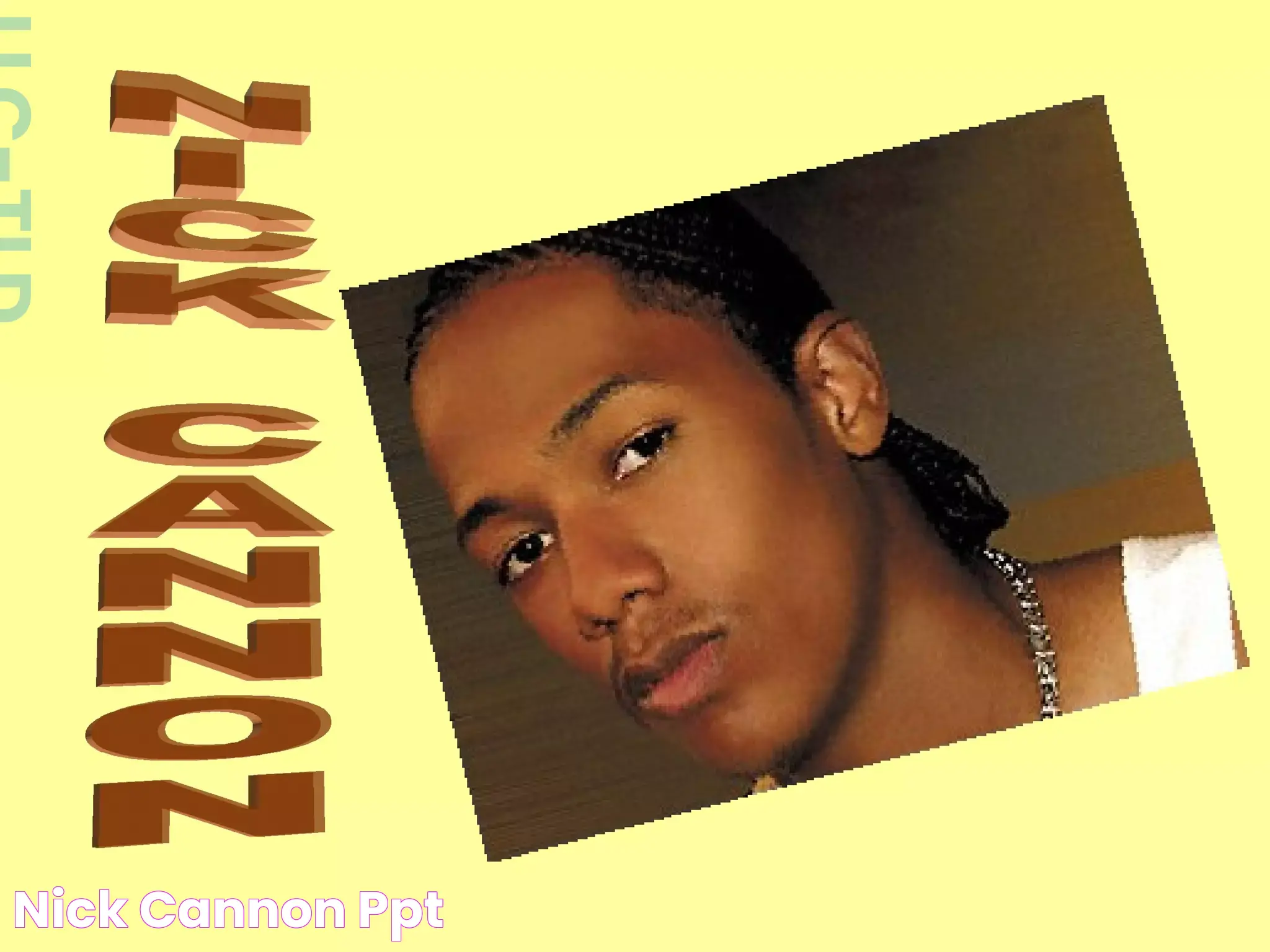 NICK CANNON PPT