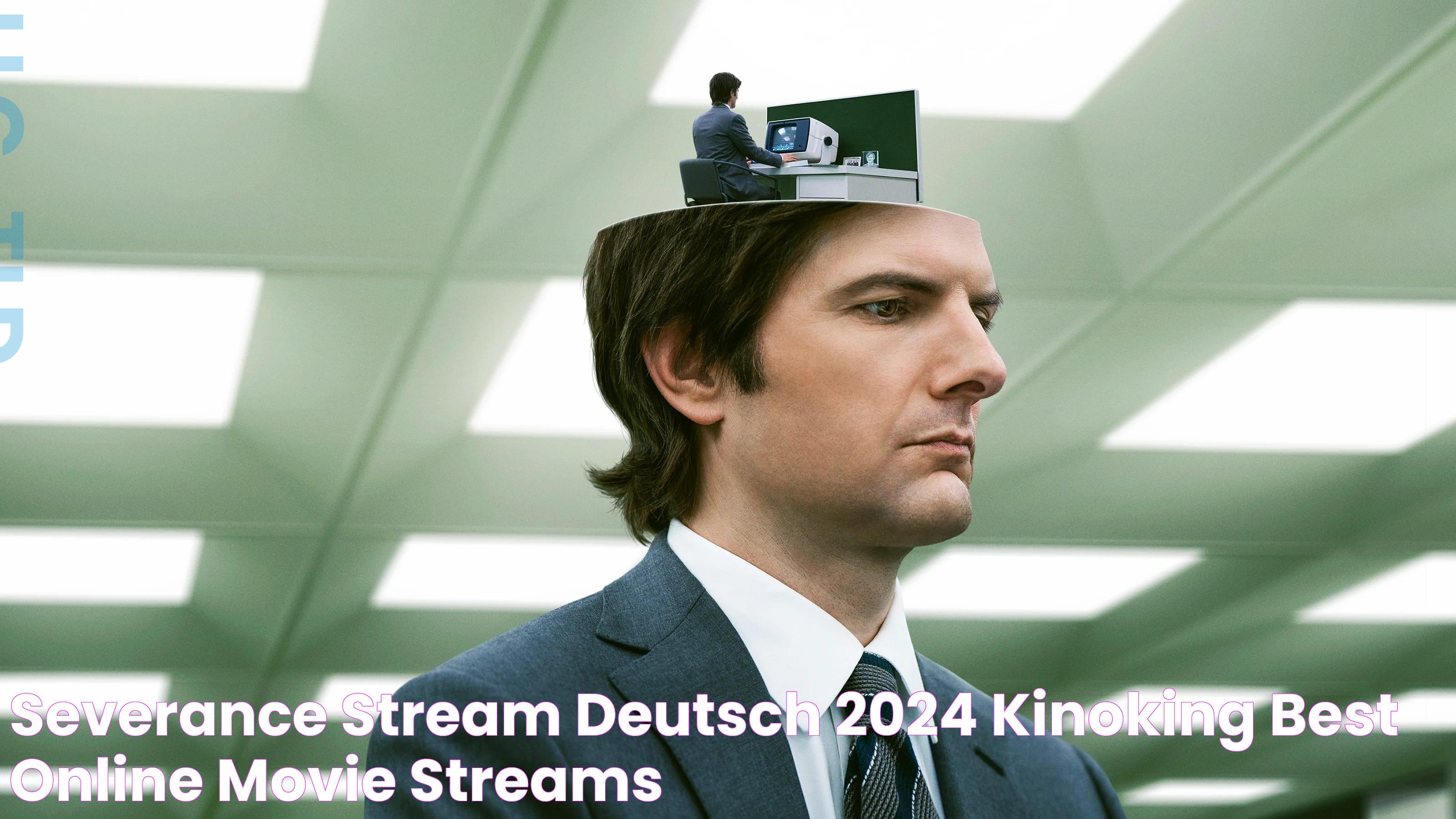 Severance Stream Deutsch 2024 Kinoking Best Online Movie Streams