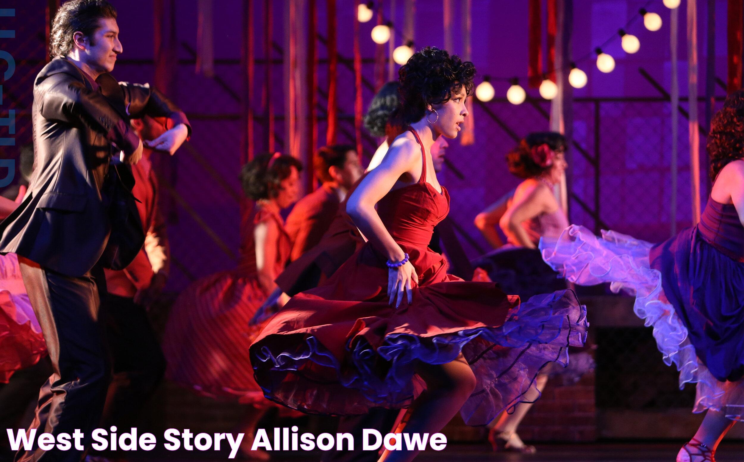 West Side Story — ALLISON DAWE