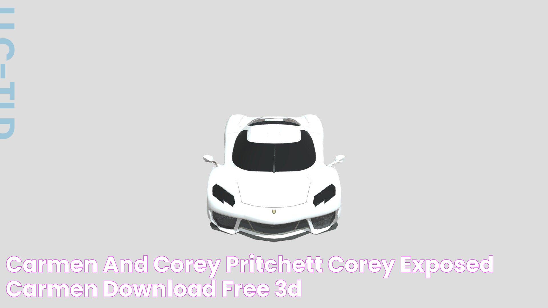 Carmen And Corey Pritchett Corey Exposed Carmen Download Free 3D