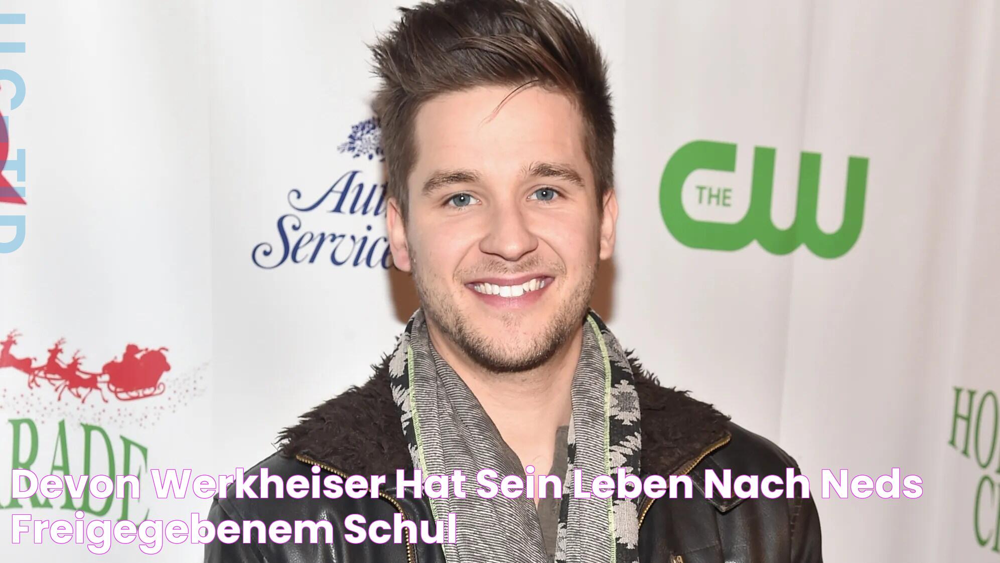 Devon Werkheiser hat sein Leben nach „Neds freigegebenem Schul