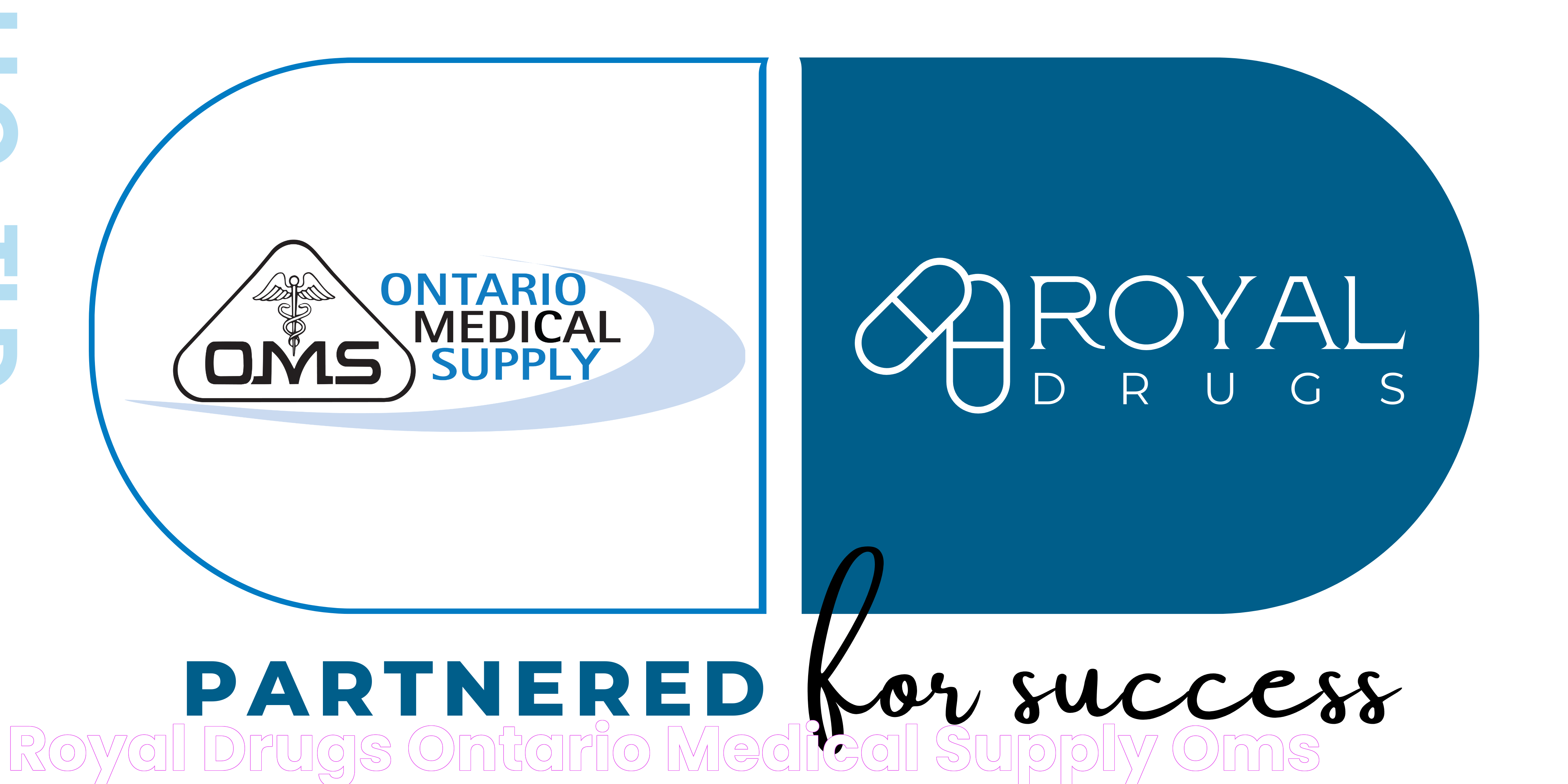 Royal Drugs Ontario Medical Supply OMS