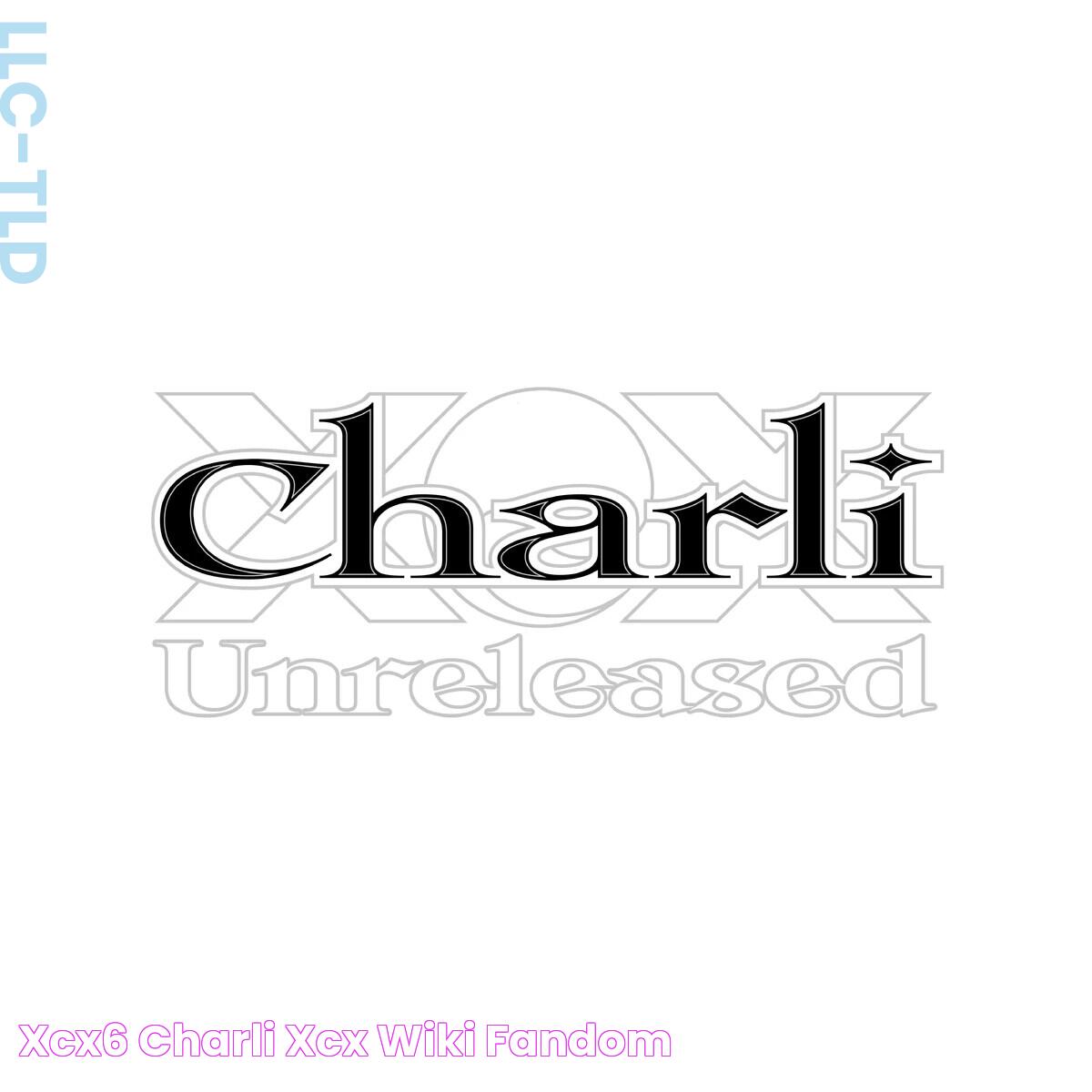 XCX6 Charli XCX Wiki Fandom