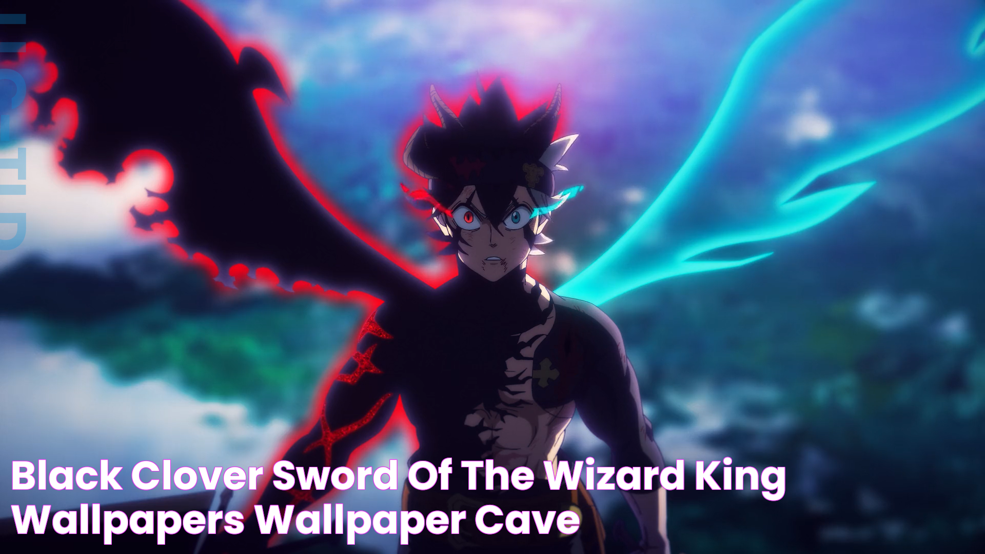 Black Clover Sword Of The Wizard King Wallpapers Wallpaper Cave