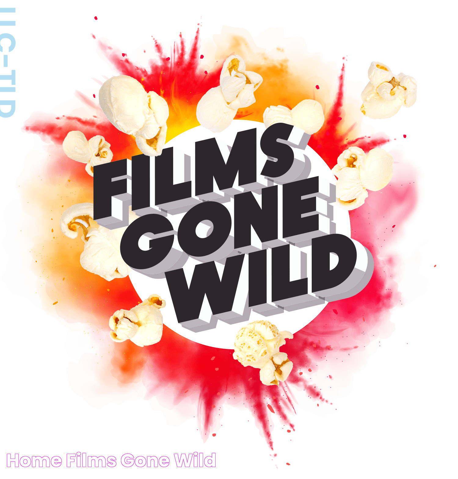 Home Films Gone Wild