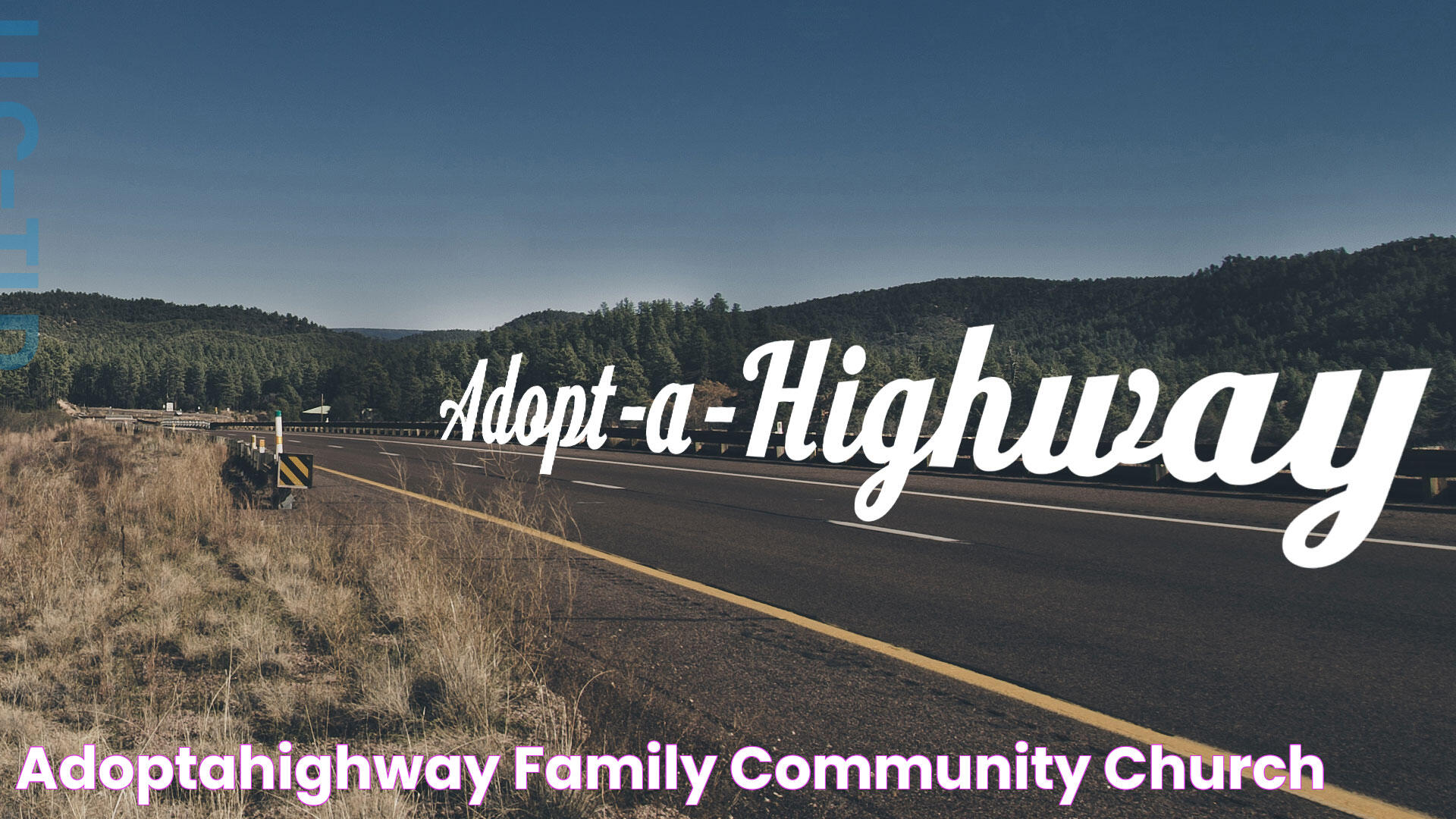 AdoptaHighway Family Community Church