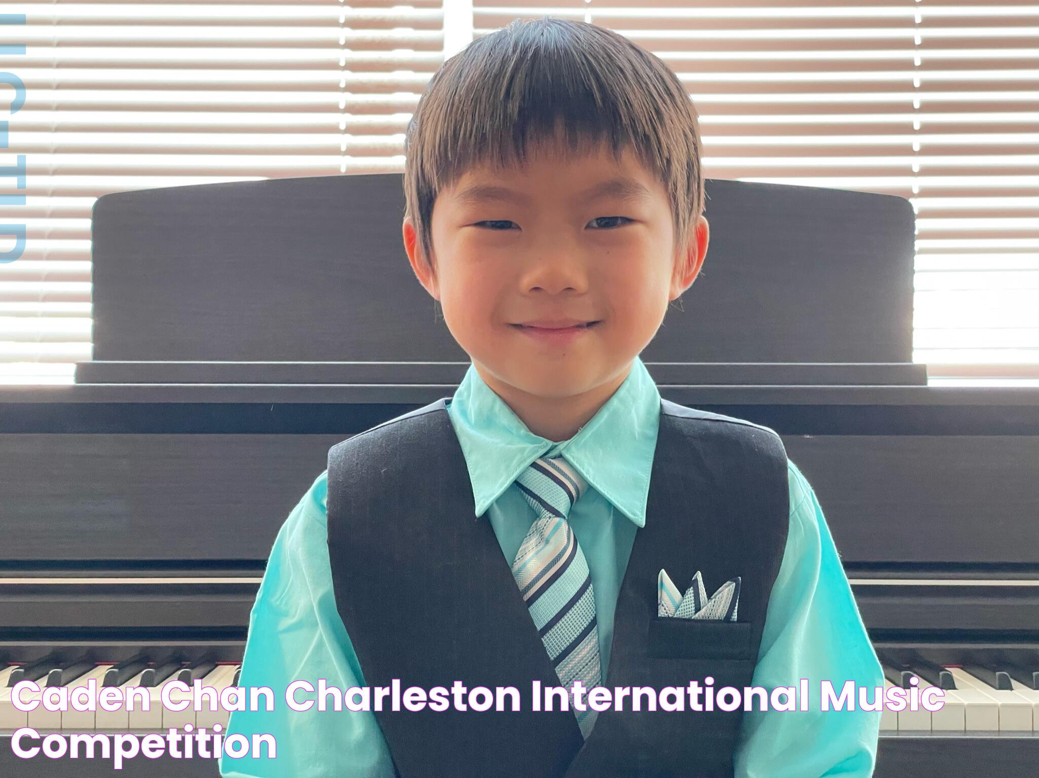 Caden Chan Charleston International Music Competition