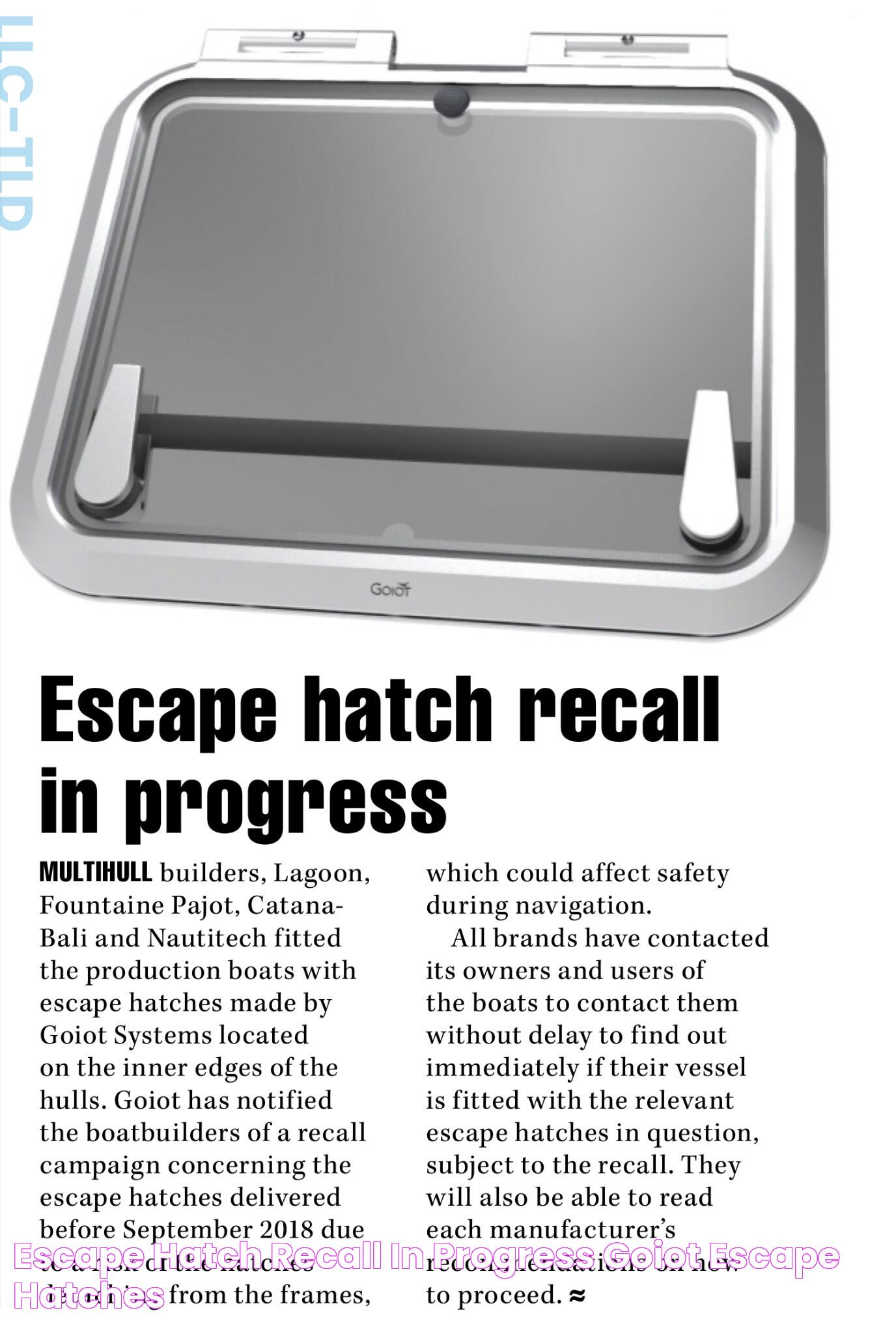 Escape hatch recall in progress Goiot escape hatches