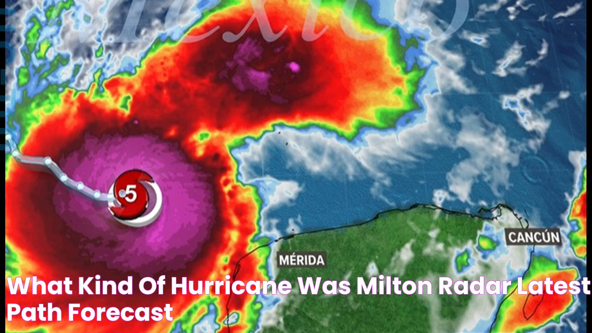 What kind of hurricane was Milton? Radar, latest path, forecast