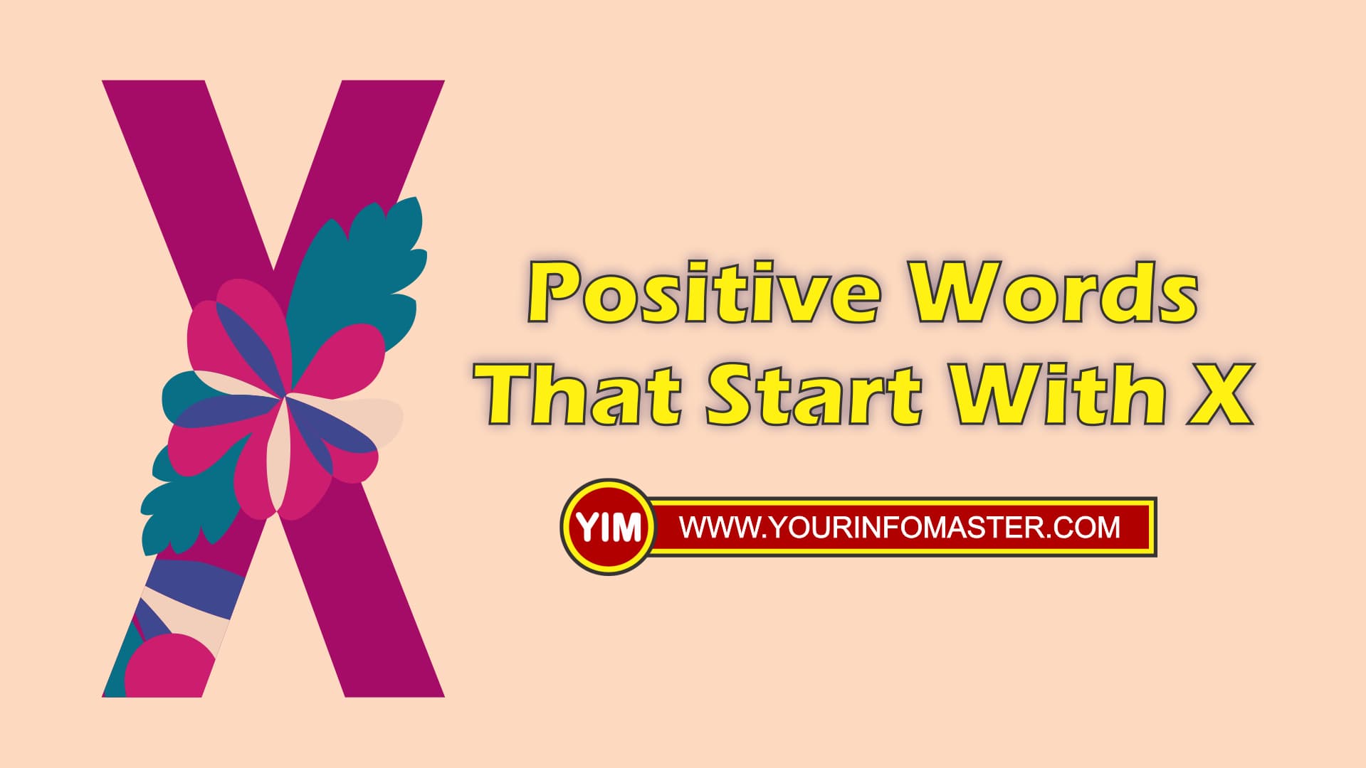 Positive Words That Start With X Your Info Master