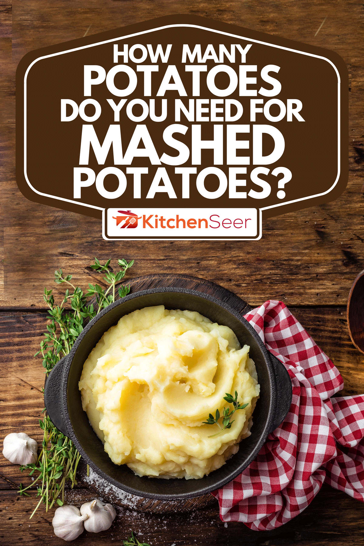 How Many Potatoes Do You Need For Mashed Potatoes? Kitchen Seer